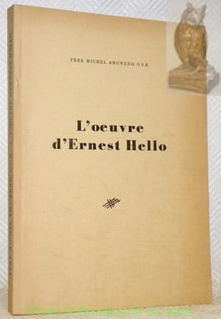 L’oeuvre d’Ernest Hello. Thèse.. AMGWERD, Père Michel.
