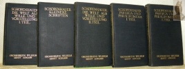 Sämmtliche Werke in fünf Bänden. Grossherzog Wilhelm Ernst Ausgabe. I - II: Die Welt als Wille und Vorstellung. 2 Bände. II: Kleinere Schriften. 1 ...
