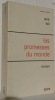 Les promesses du monde. Roman.. FELL, René.