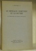 Le message chrétien et le mythe. La théologie de Rudolf Beltmann.. MALEVEZ, L.