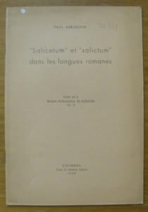 “Salicetum” et “salictum” dans les langues romanes. Extrait de Revista Portuguesa de Filologia.