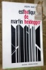 Esthétique de Martin Heidegger.. SADZIK, Joseph.