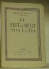 Les testament d’un latin.. NOLHAC, Pierre de.
