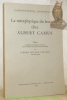 La métaphysique du bonheur chez Albert Camus. Thèse.. Nguyen-van-huy, Pierre.