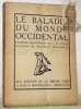 Le Baladin du Monde Occidental. Comédie irlandaise de J. M. Synge. Version française de Maurice Bourgeois.. SYNGE, J. M. - BOURGEOIS, Maurice.