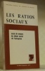 Les ratios sociaux. Essai de mesure du climat social de l’entreprise. Association française des conseillers de direction.. 