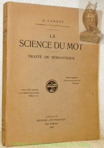 La science du mot. Traité de sémantique.