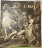 JOHANN HEINRICH FÜSSLI 1741-1825. Catalogo della mostra presentata all’Istituto Svizzero di Roma, Aprile-Maggio 1967.. Collettivo.