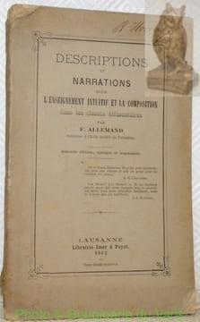Descriptions et narrations pour l’enseignement intuitif et la composition dans les classes élémentaires. Seconde édition, corrigée et augmentée.. ...