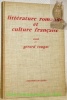 Littérature romande et culture française. Essai.. TOUGAS, Gérard.