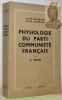 Crise française, crise mondiale. Physiologie du Parti Communiste Français. . ROSSI, A.