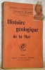 Histoire géologique de la mer. Bibliothèque de Philosophie Scientifique.. MEUNIER, Stanislas.