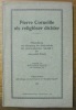 Pierre Corneille als religi&ouml;ser Dichter.. STAUB, Walther.