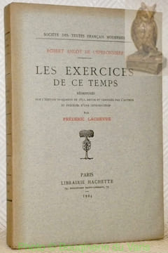 Les exercices de ce temps. Réimprimés sur l’édition in-quarto de 1631, revue et corrigée par l’auteur et précédés d’une introduction par Frédéric ...