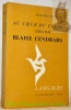 Au coeur du texte. Essai sur Blaise Cendrars. Collection Langages.. FLUCKIGER, Jean-Carlo.