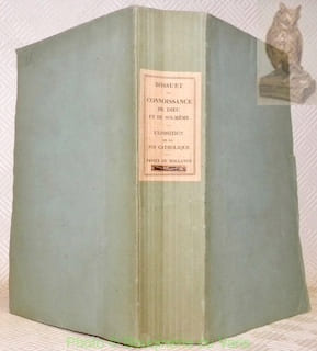 Traité de la connoissance de Dieu et de soi-même suivi de L’exposition de la doctrine de l’Eglise catholique. Nouvelle édition revue. Avec une ...