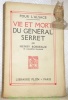 Pour l’Alsace. Vie et mort du Général Serret.. BORDEAUX, Henry.