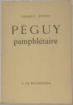 Péguy pamphlétaire.. GUYOT, Charly.