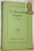 Le Souverain Seigneur. Collection Les Cahiers Verts 20.. LA VARENDE, Jean de.