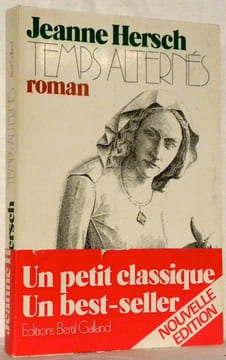 Temps alternés. Roman.. HERSCH, Jeanne.