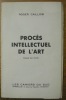 Procès intellectuel de l’Art. (Exposé des motifs).. CAILLOIS, Roger.