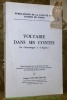 Voltaire dans ses contes. De “Micromégas” à “L’Ingénu”. Thèse. Collection: “Publications de la Faculté des Lettres de Tours”, vol. 1.. VAN DEN HEUVEL, ...