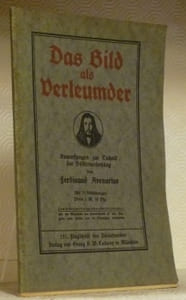 Das Bild als Verleumder. Beispiele und Bemerkungen zur Technik der Völker-Verhetzung, Mit 72 Abbildungen.