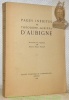 Pages inédites de THEODORE-AGRIPPA D’AUBIGNE.. PLAN, Pierre-Paul.