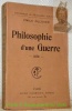 Philosophie d’une Guerre. 1870. Bibliothèque de philosophie contemporaine.. OLLIVIER, Emile.