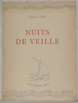 Nuits de veille. Collection des Cahiers du Rhône, série blanche, n.° 13.. POBE, Marcel.