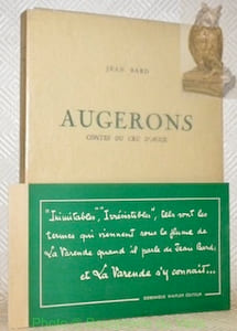 Augerons. Contes du cru d’Auge. Préface de Jean de La Varende. Illustrations de Pierre Willi et Richard Mouton.
