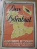 DAS BÄRNBIET. Bern, Januar 1927. Nr. 1. - 1. Jahrgang.Illustrierte Zeitschrift für Bernisches Volkstum, Heimatkunde & Touristik.. 