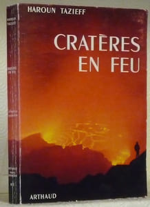 Cratères en feu. Ouvrage orné de 16 héliogravures.