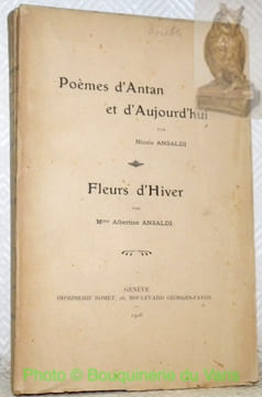 Poèmes d’antan et d’aujourd’hui. Fleurs d’hiver.. ANSALDI, Nicolo. - ANSALDI, Mme Albertine.