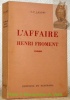 L’Affaire Henri Froment. Roman.. LANDRY, C.F.