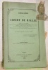 Biographie de ALBERT de HALLER. Seconde édition revue et considérablement augmentée de matériaux inédits.. (CHAVANNES, Herminie.)