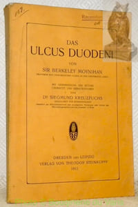 Das Ulcus Duodeni. Mit Genehmigung des Autors Übersetz und Hrsg. von Dr. Siegmund Kreuzfuchs.