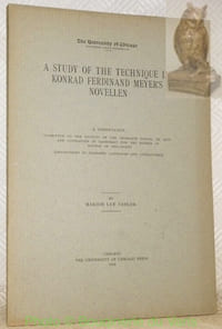 A study of the technique in Konrad Ferdinand Meyer’s novellen. Diss.