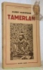 Tamerlan. Avec 6 cartes.Collection Bibliothèque historique.. CHAMPDOR, Albert.