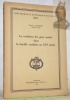 La condition des gens mariés dans la famille vaudoise au XVIe siècle. Bibliothèque Historique Vaudoise. Vol. XXV.. MICHON, Francis.