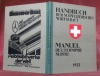 Handbuch der schweizerischen Wirtschaft. Mit 85 Abbildungen, 1 Karte, 15 Kartenskizzen und 4 Kunstbeilagen.Manuel de l’économie suisse. 85 ...