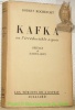 Kafka ou l’irréductible espoir. Préface de Daniel-Rops. Coll. “Les Témoins de l’Esprit.”. ROCHEFORT, Robert.