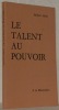 Le talent au pouvoir. Traduction de W. Weideli.. MEIER, Herbert.