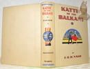 Kattie of the Balkans. Illustrated by J. M. Pollock.. NASH, F. O. H.