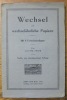 Wechsel und Wechselähnliche Papiere unter spezieller Berücksichtigung der Schweizer. Gesetzgebung. Mit 8 Formularbeilagen. Fünfte, neu durchgesehene ...