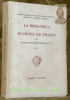 La Biblioteca de Ramirez de Prado. Tomo I.Consejo Superior de Investigaciones Cientificas. Instituto “Nicolas Antonio”.. ENTRAMBASAGUAS, Joaquin de.