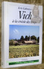 Vich, à la croisée des temps.Coll. : “Sites et Villages”.. CABOUSSAT, Eric.