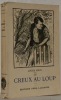 Le creux au loup.. MUSY, Louisa.