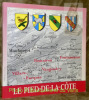 L’histoire du Cercle des Amis et du Pied-de-La-Côte.. 