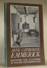 Racontée par elle-même et par ses contemporains.Texte présentés par M.-T. Loutrel.. EMMERICK, Anne Catherine.